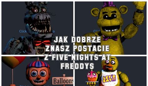Jak Dobrze Znasz Postacie Z Five Nights At Freddys Samequizy
