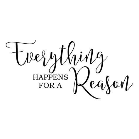 Everything Happens For A Reason Vinyl Lettering Art Decal Wall Etsy