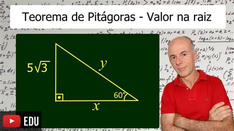 Teorema De Pitágoras Valor Dentro De Raiz 1 Youtube