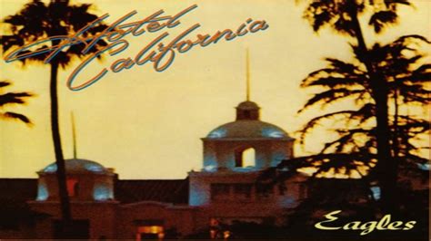 Youtube Music Eagles Hotel California Album The Lazy Way To Design My