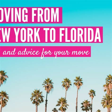 Moving From New York To Florida Advice For Your Ny To Fl Move