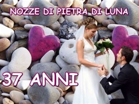 Una cartolina colorata di azzurro diretta a festeggiare un importante traguardo: Buon Anniversario NOZZE PIETRA DI LUNA 37 ANNI di Matrimonio buongiorno auguri sposi" - YouTube