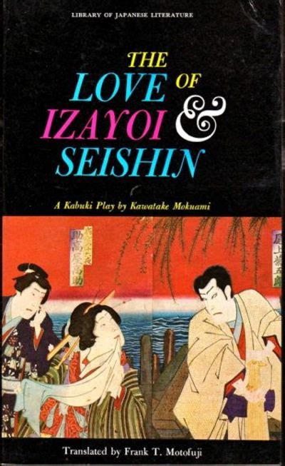 The Love Of Izayoi And Seishin By Mokuami Kawatake
