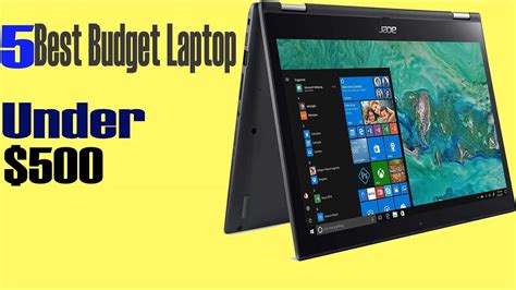 5 Best Budget Laptop Under 500 Best Products Review Youtube
