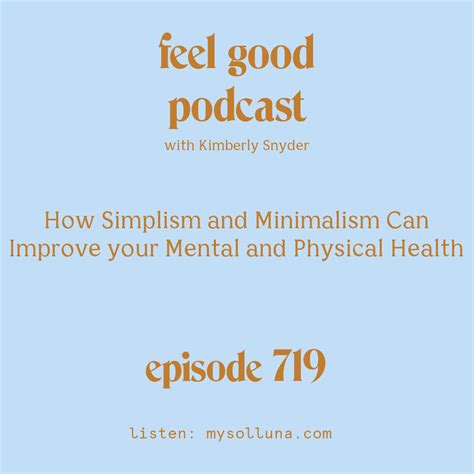 How Simplism And Minimalism Can Improve Your Mental And Physical Health