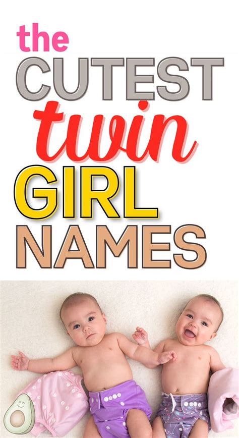 120 Twin Girl Names Cool Pairings For Modern Babies 2023 Artofit