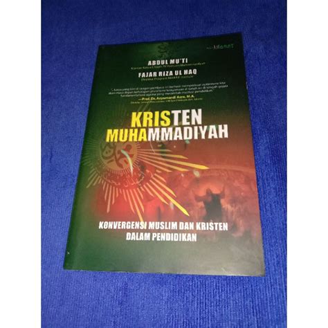 Jual Buku Kristen Muhammadiyah Konvergensi Muslim Dan Kristen Dalam