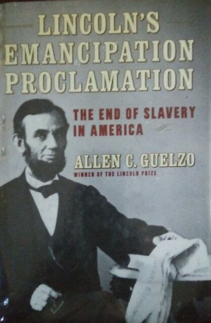 Lincolns Emancipation Proclamation The End Of Slavery In America Ebay