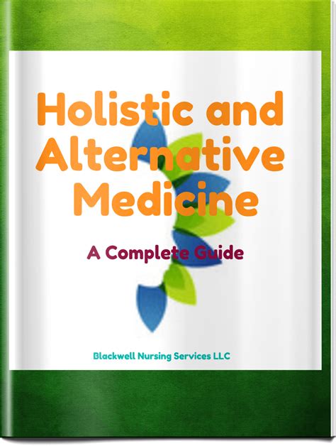 Holistic And Alternative Medicine A Complete Guide