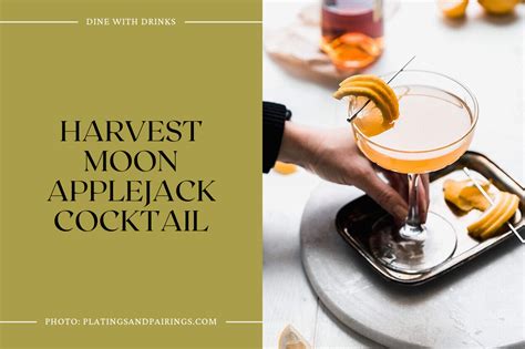 5 Lairds Applejack Cocktails To Shake Up Your Taste Buds Dinewithdrinks