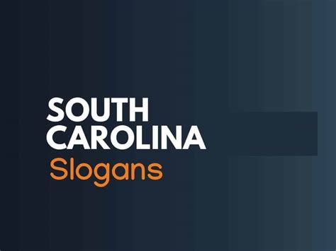 123 Great South Carolina State Slogans And Sayings