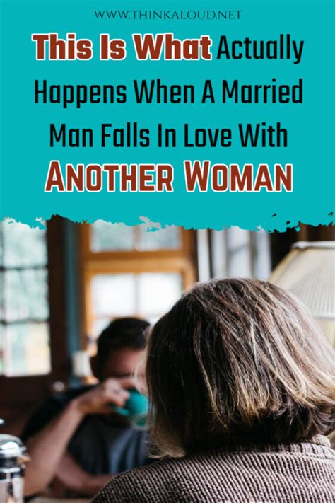 This Is What Actually Happens When A Married Man Falls In Love With