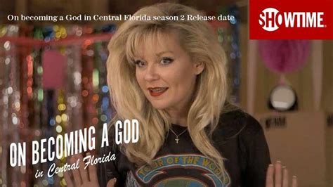 On Becoming A God In Central Florida Season 2 Release Date Watch Trailer