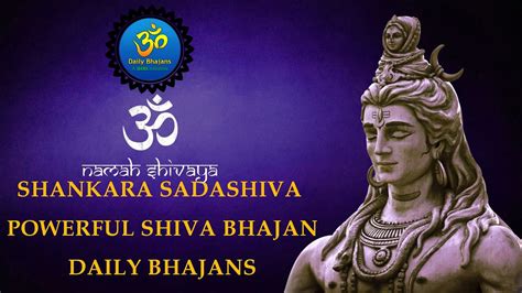 Shankara Sadashiva Daily Bhajans Powerful Shiva Bhajan 11 Times