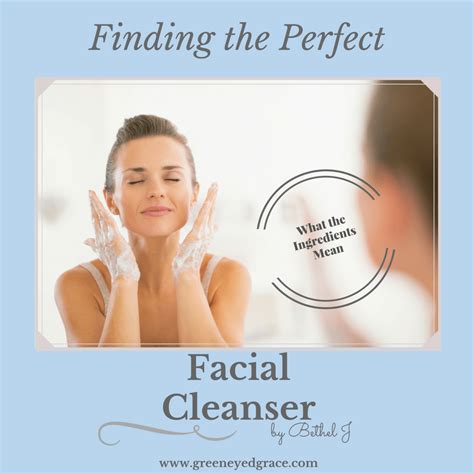 Find The Perfect Facial Cleanser