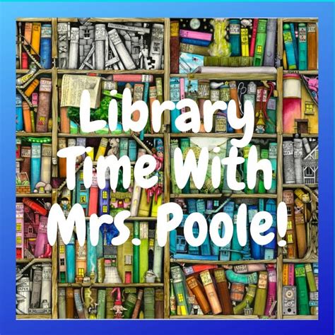 Library Time With Mrs Poole Youtube
