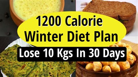 1200 Calorie Indian Diet Plan To Lose Weight Fast 10 Kg In Winterfull