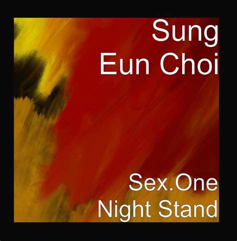 Sung Eun Choi Sexone Night Stand Music