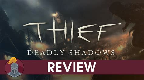 Thief Deadly Shadows Review Youtube