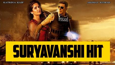 Suryavanshi Movie Hit On Box Office Akshay Kumar I Suryavanshi Movie