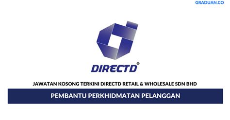 Permohonan Jawatan Kosong Directd Retail And Wholesale Sdn Bhd Portal