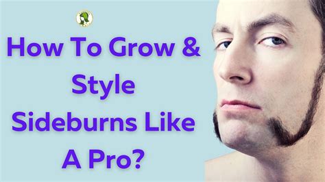 How To Grow And Style Sideburns Like A Pro Thetimesproject