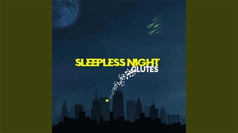 Sleepless Night Youtube