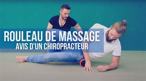 Comment Utiliser Un Rouleau De Massage Avec Timothy Chiropracteur