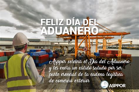 Feliz DÍa Del Aduanero Asociación Peruana De Operadores Portuarios
