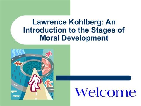 Lawrence Kohlbergs Moral Development Theory