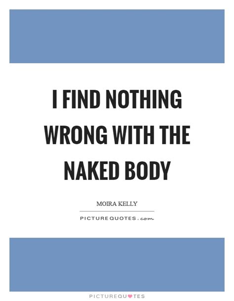 Naked Quotes Naked Sayings Naked Picture Quotes Page 2
