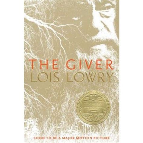 The Giver By Lois Lowry The Giver The 1994 Newbery Medal Winner