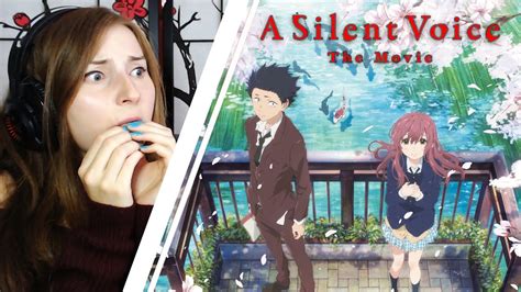 A Silent Voice Movie Reaction First Time Watching Youtube