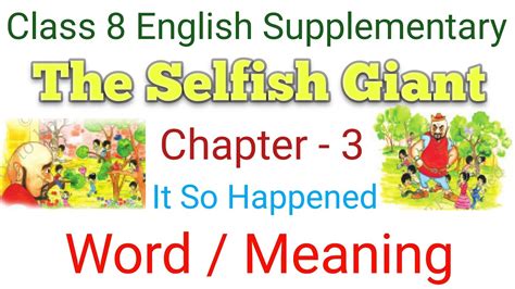 The Selfish Giant Word Meaning It So Happened L3 Word Meaning