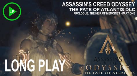 Assassin S Creed Odyssey The Fate Of Atlantis Dlc Prologue Part