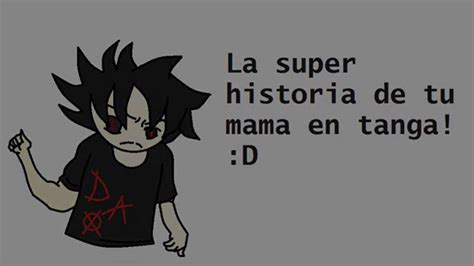 La Super Historia De Tu Mama En Tanga Youtube