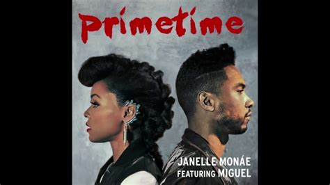 Janelle Monáe Feat Miguel Primetime Youtube