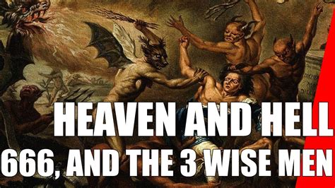 Heaven And Hell 666 The 3 Wise Men Myths And Pagan Influences In The