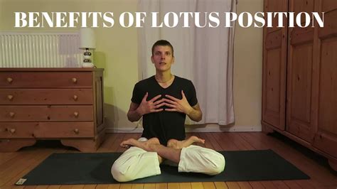 Benefits Of Lotus Position Youtube