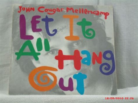 John Cougar Mellencamp W Pic Sleeve Let It All Hang Out Country Gentleman Ebay