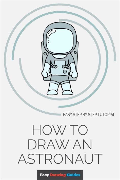 How To Draw An Astronaut Easy Step By Step Hudson Squalogen1952