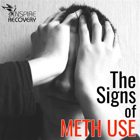 signs of meth use inspire recovery lgbtq drug addiction rehab