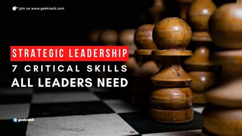 🌀 Strategic Leadership Seven Critical Skills All Leaders Need Geeknack