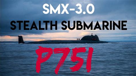 All about smx 3.0 submarine | p75i submarine project | Indian Navy Submarine Project . - YouTube