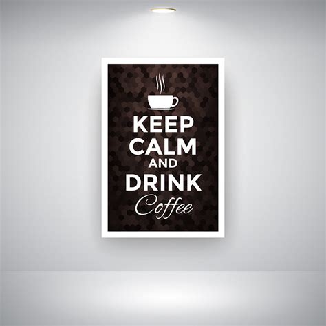 Keep Calm And Drink Coffee On Wall 212794 Vector Art At Vecteezy