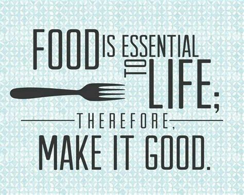 Pin By Anna Reid On Food Finds Food Quotes Cooking Quotes Foodie Quotes