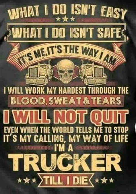 Pin By Thomas Mendez On Trucks Trucker Quotes Truck Quotes Custom