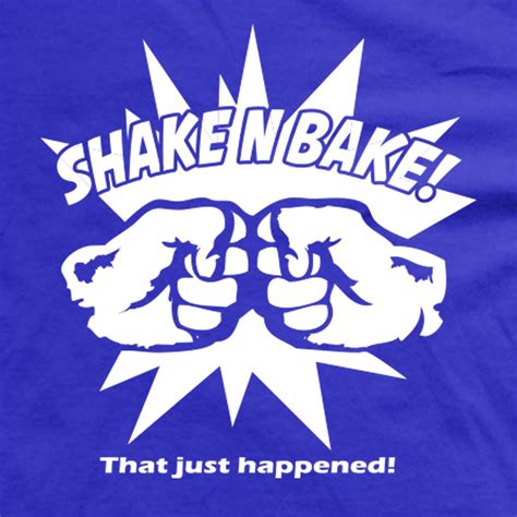 shake and bake t shirt will ferrell talladega nights t shirt