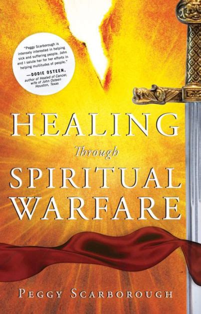 Healing Through Spiritual Warfare By Peggy Scarborough Ebook Barnes