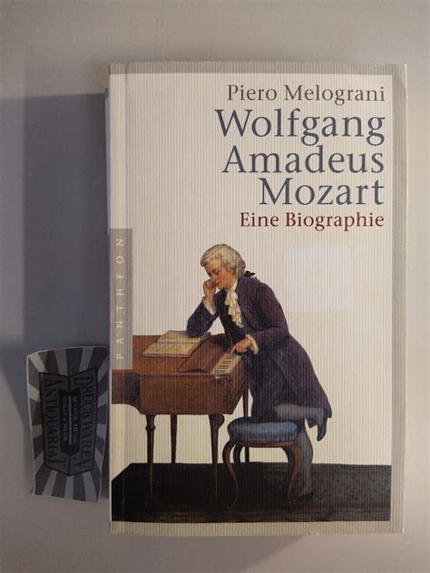 Wolfgang Amadeus Mozart Eine Biographie By Melograni Piero Gut